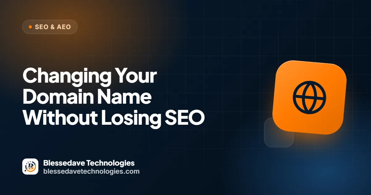 Changing Your Domain Name Without Losing SEO: Blessedave Technologies guide cover