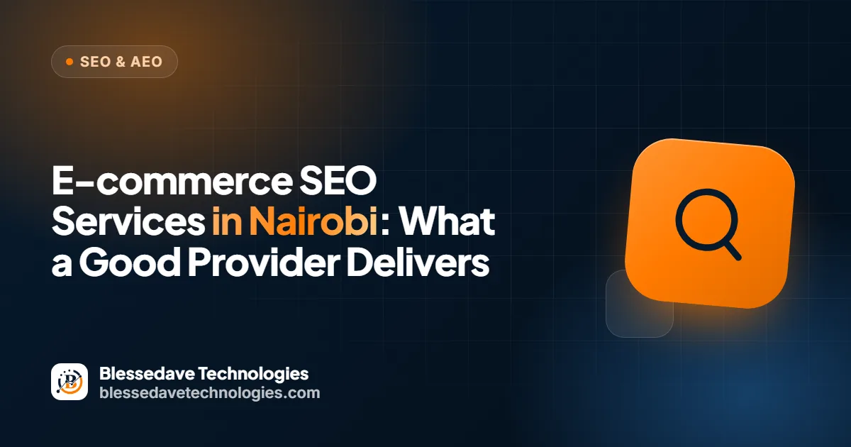 E-commerce SEO Services in Nairobi: What a Good Provider Delivers: Blessedave Technologies guide cover