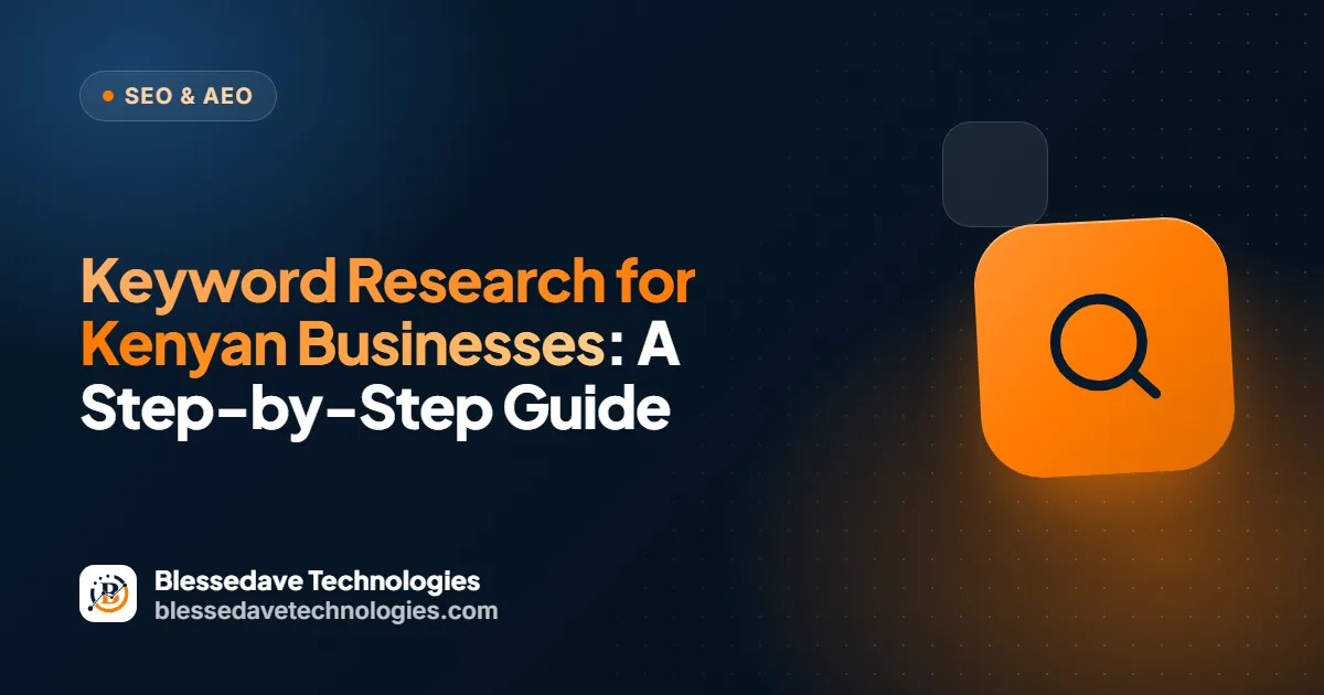 Keyword Research for Kenyan Businesses: A Step-by-Step Guide: Blessedave Technologies guide cover