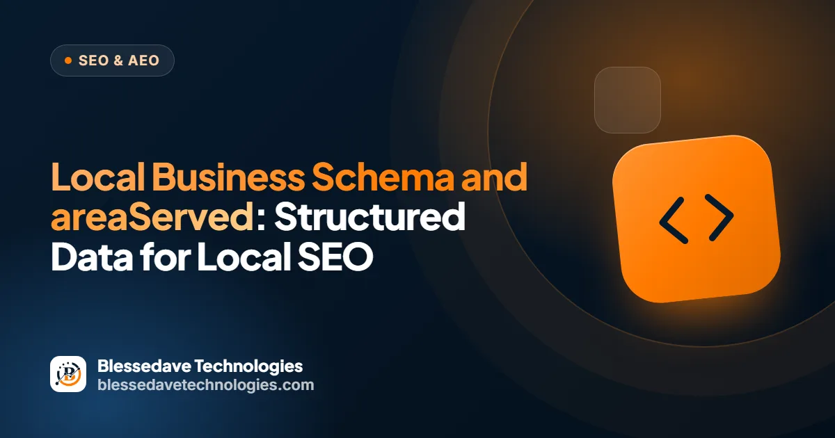 Local Business Schema and areaServed: Structured Data for Local SEO: Blessedave Technologies guide cover