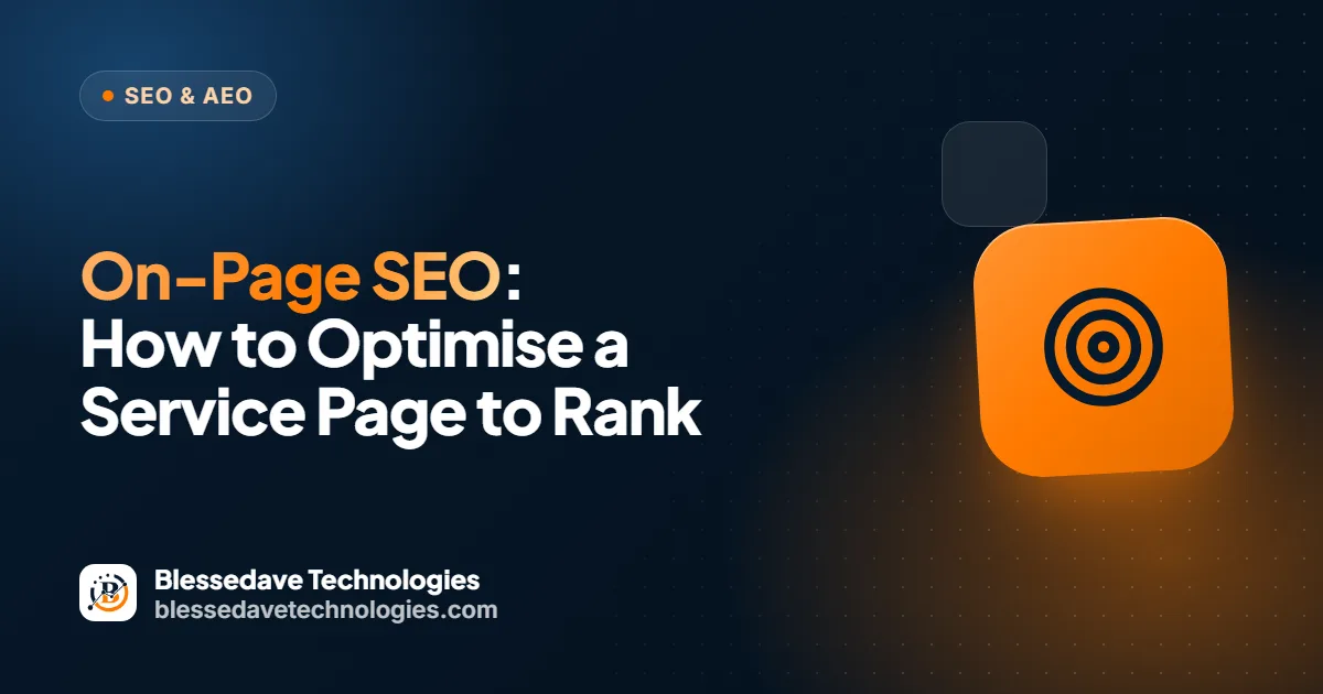 On-Page SEO: How to Optimise a Service Page to Rank: Blessedave Technologies guide cover