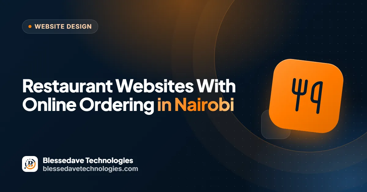 Restaurant Websites With Online Ordering in Nairobi: Blessedave Technologies guide cover