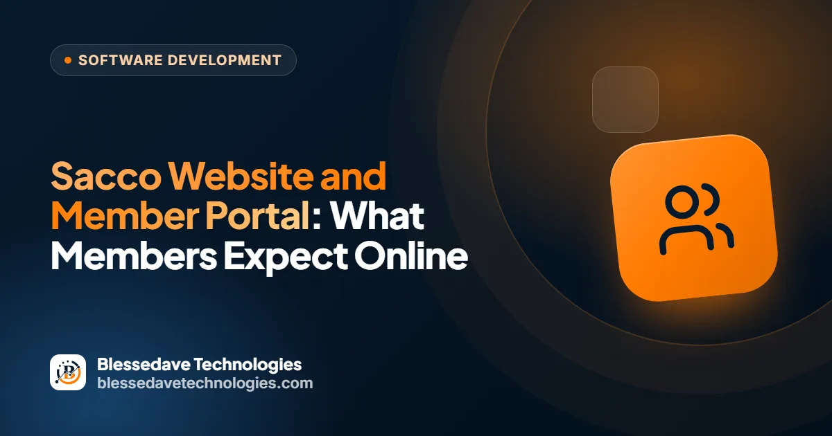 Sacco Website and Member Portal: What Members Expect Online: Blessedave Technologies guide cover