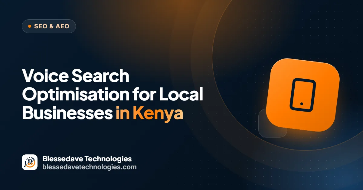 Voice Search Optimisation for Local Businesses in Kenya: Blessedave Technologies guide cover