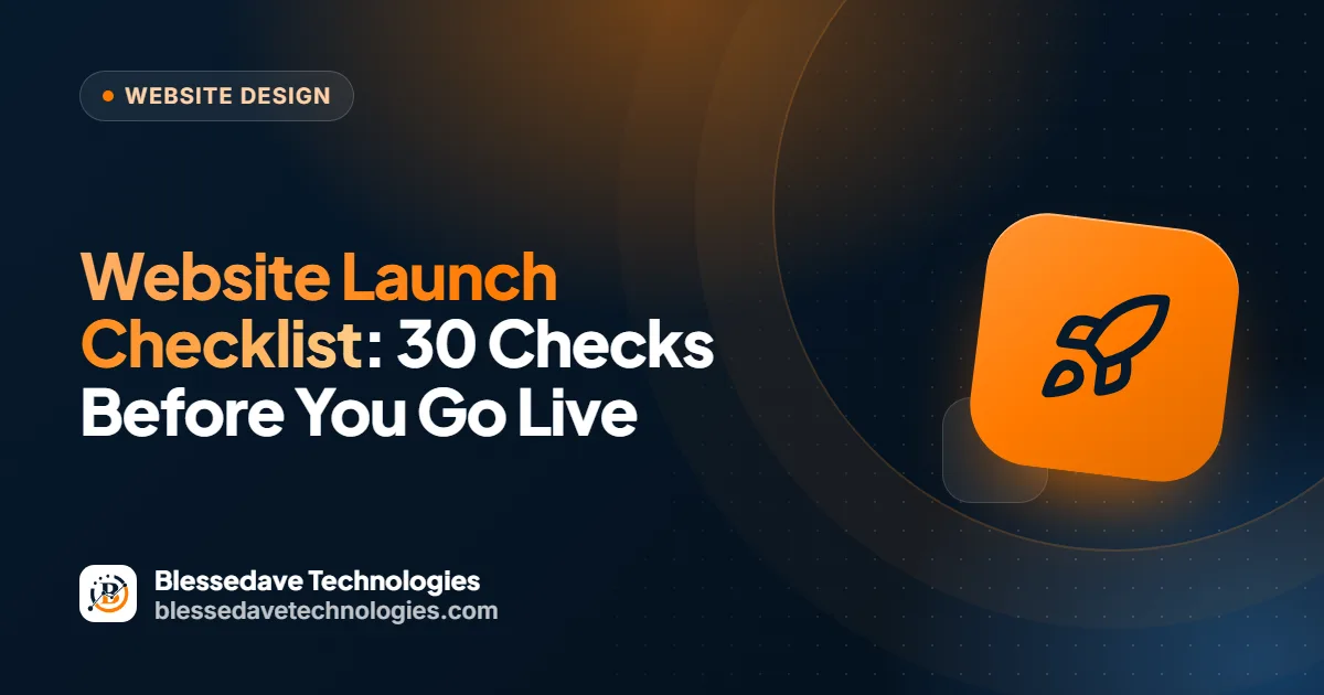 Website Launch Checklist: 30 Checks Before You Go Live: Blessedave Technologies guide cover