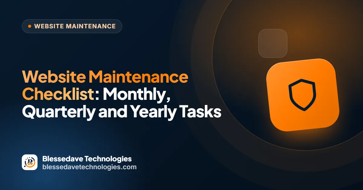 Website Maintenance Checklist: Monthly, Quarterly and Yearly Tasks: Blessedave Technologies guide cover