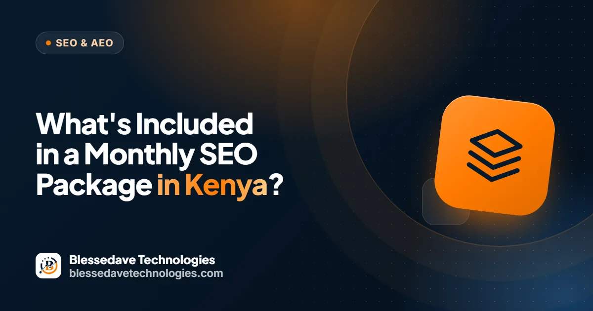 What's Included in a Monthly SEO Package in Kenya?: Blessedave Technologies guide cover